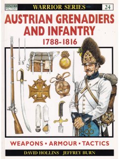 Austrian Grenadiers and Infantry 1788-1816, Warrior 24, Osprey