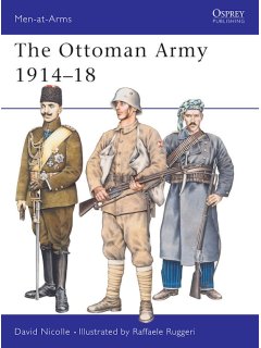 The Ottoman Army 1914-18