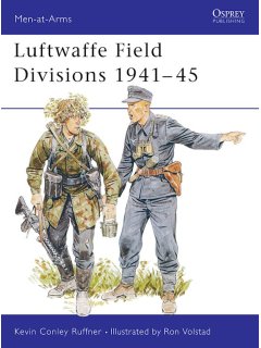 Luftwaffe Field Divisions 1941-45