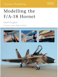 Modelling the F/A-18 Hornet, Osprey Modelling