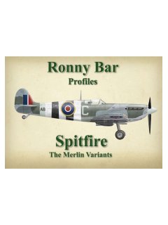 Ronny Bar Profiles: Spitfire - The Merlin Variants