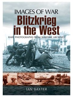 Blitzkrieg in the West (Images of War)