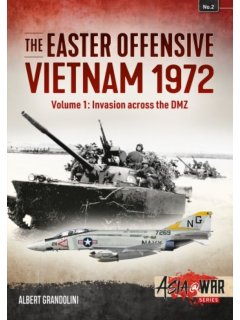 The Easter Offensive: Vietnam 1972 - Volume 1