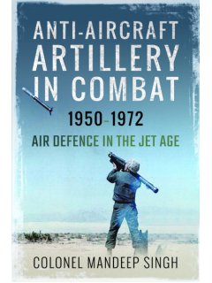 Anti-Aircraft Artillery in Combat 1950-1972