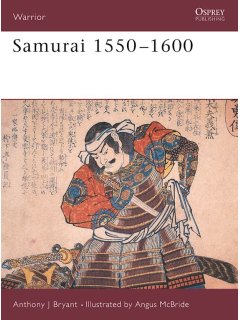 Samurai 1550-1600, Warrior No 007, Osprey Publishing