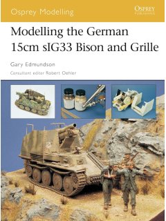 Modelling the German 15cm sIG33 Bison and Grille