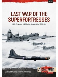 Last War of the Superfortresses, Asia@War No 52, Helion