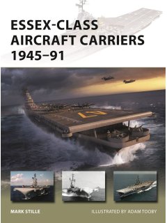 Essex-Class Aircraft Carriers 1945-91