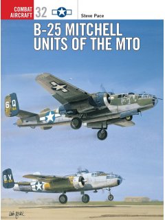 B-25 Mitchell Units of the MTO, Combat Aircraft 32, Osprey