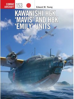 Kawanishi H6K 'Mavis' and H8K 'Emily' Units