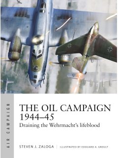 The Oil Campaign 1944-45