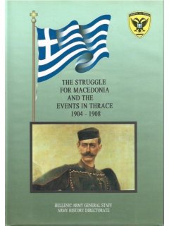 The Struggle for Macedonia and the Events in Thrace 1904-1908