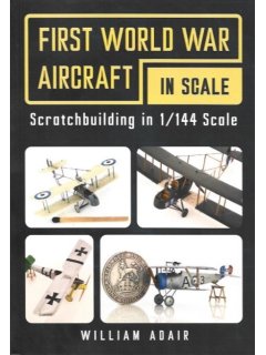 First World War Aircraft in Scale