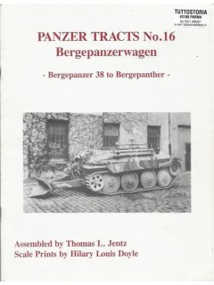 Panzer Tracts No.16: Bergepanzerwagen