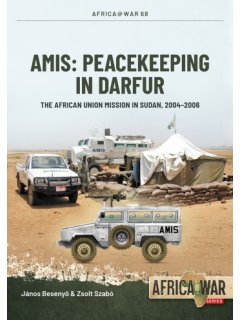 Africa@War No 68: AMIS: Peacekeeping in Darfur