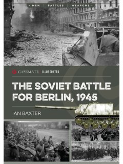 The Soviet Battle for Berlin, 1945