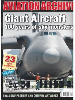 Aviation Archive - Giant Aircraft 100 Years of Sky Monsters