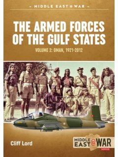 Middle East@War No 22: The Armed Forces of the Gulf States - Volume 2