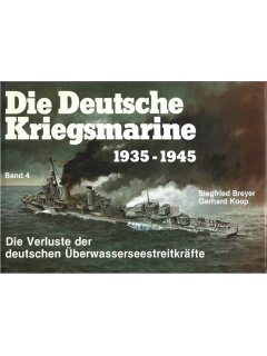 Die Deutsche Kriegsmarine 1935-1945